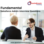 Top 10 Fundamental Salesforce Admin Interview Questions