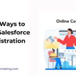 7 Best Ways to Learn Salesforce Administration